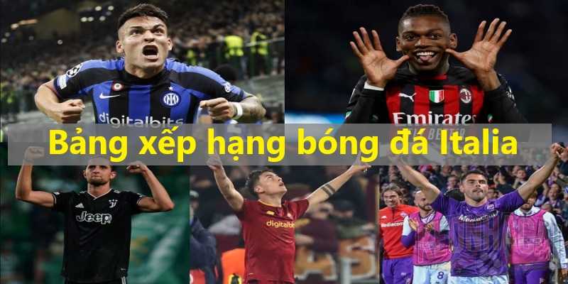 Bảng xếp hạng bóng đá Italia