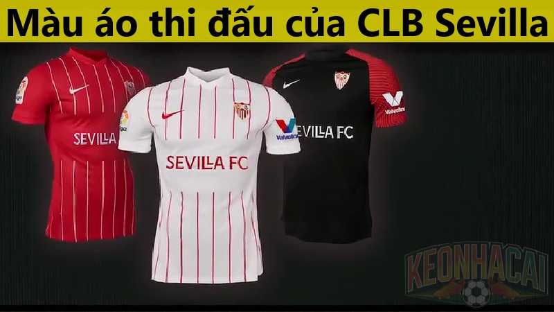 Màu áo thi đấu của CLB Sevilla