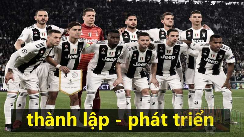 Sự thành lập - phát triển Juventus